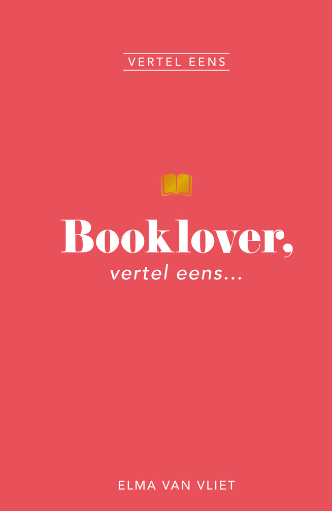 Booklover, vertel eens