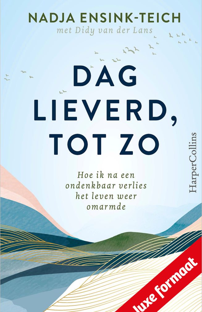 Dag lieverd, tot zo