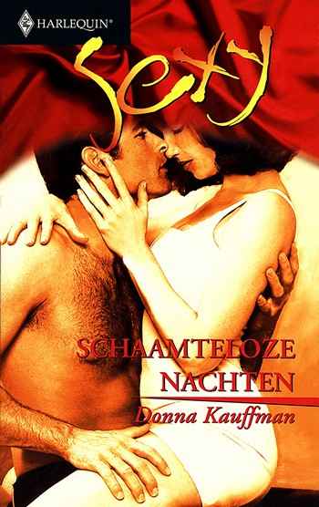 Sexy 1 – Donna Kauffman – Schaamteloze nachten